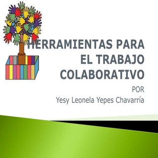 Herramientas para el trabajo colabo...