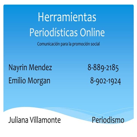 Herramientas periodísticas online y tradicionales