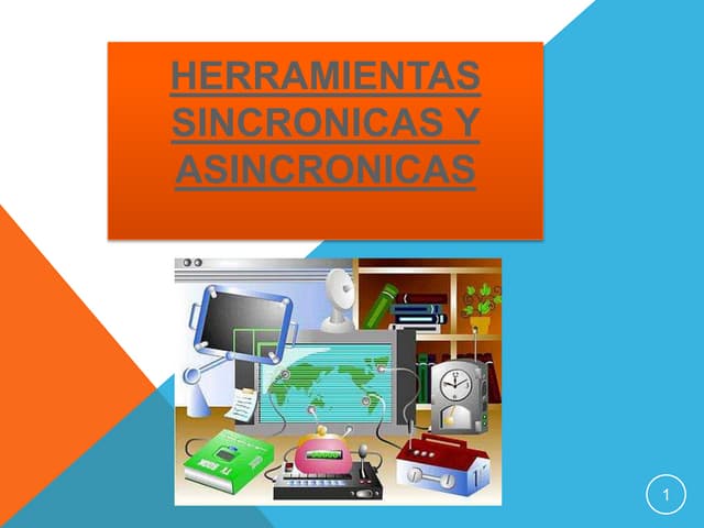 Herramientas sincronicas y asincron...