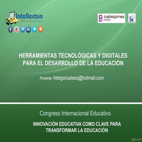 Herramientas Tecnologicas y Digitales para el Desarrollo de la Educación