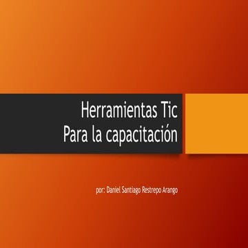 Herramientas tic para la capacitacion