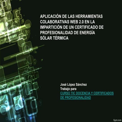 Herramientas web2.0 para un certificado solar