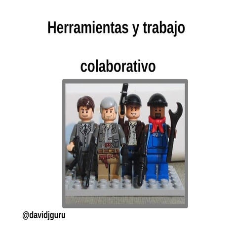 Herramientas y trabajo colaborativo