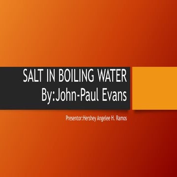 SALT IN BOILING WATER BY JOHN PAUL..pptx
