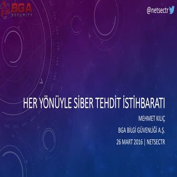 NetsecTR "Her Yönüyle Siber Tehdit İstihbaratı"
