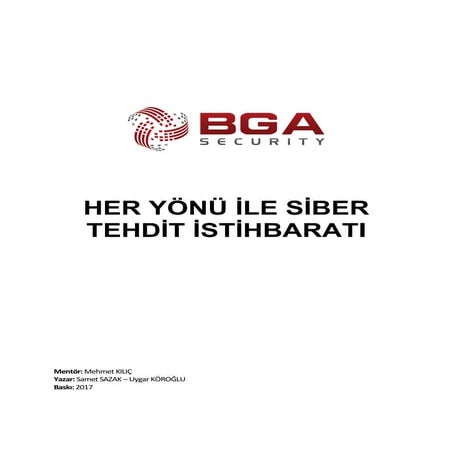 Her Yönü İle Siber Tehdit İstihbaratı