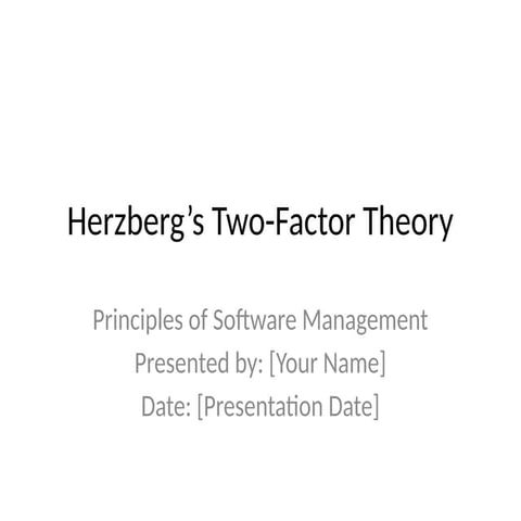 Herzberg_Two_Factor_Theory_Presentation.pptx