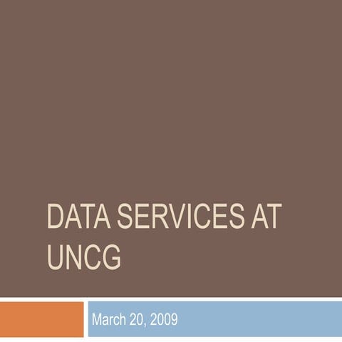 Presentation on Data Services at UNCG