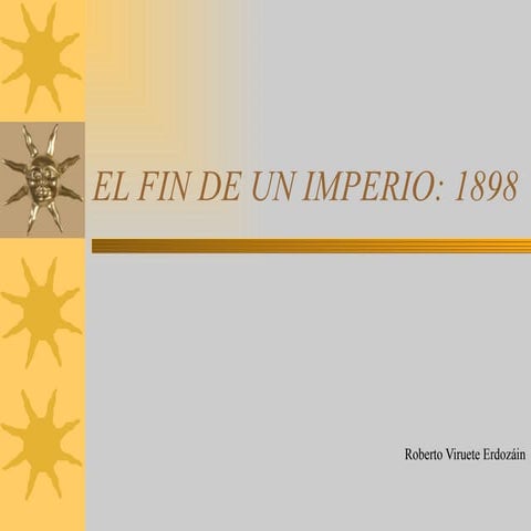 Hª españa fin del impero 1898_cuba-filipinas