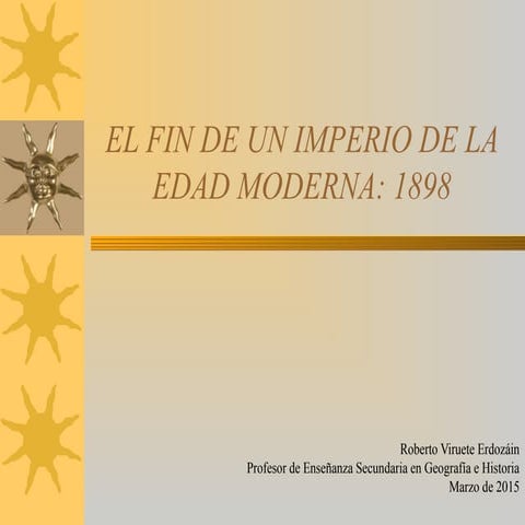 Hª españa pau comentario 07_fin del imperio_1898