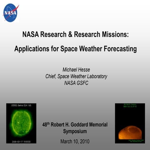 NASA Research & Research Missions: Applications for Space Weather Forecasting