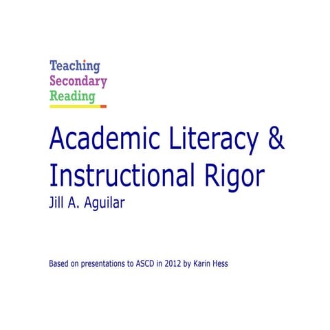 Academic Literacy and Instructional Rigor