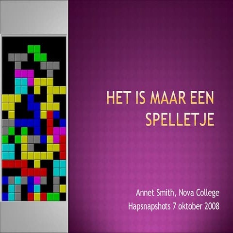 Het Is Maar Een Spelletje (Pp Tminimizer)