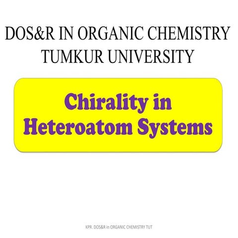 Chirality due to Heteroatoms