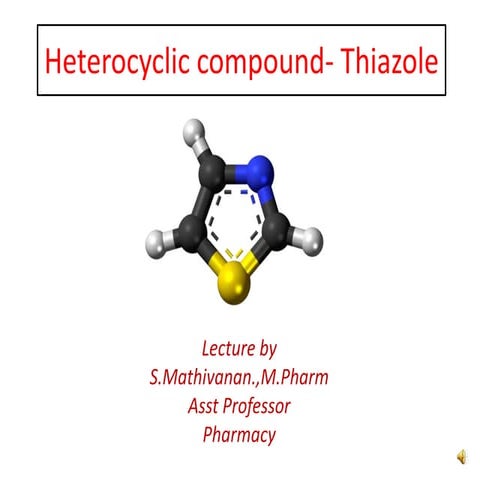Heterocyclic compound  thiazole