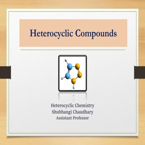 heterocyclic compounds.ppt