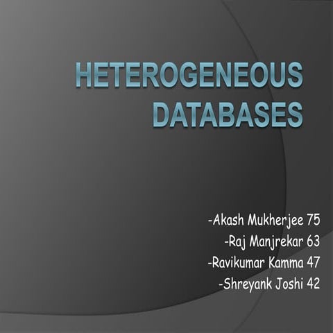Heterogeneous databases