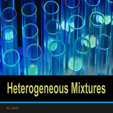 Heterogeneous mixtures