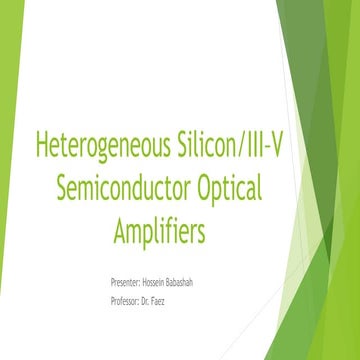 Heterogeneous Silicon/III–V Semiconductor Optical Amplifiers