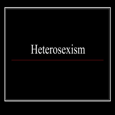 Heterosexism