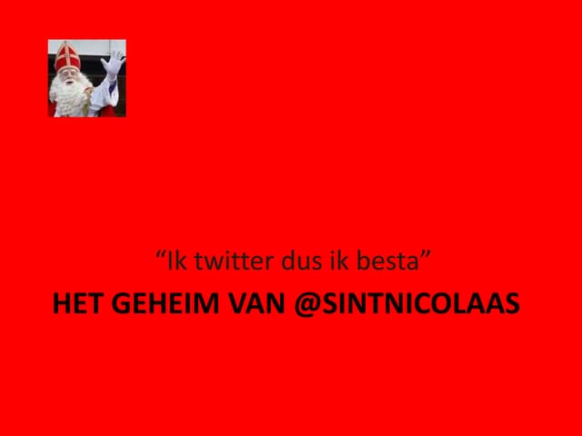 Het geheim van @SintNicolaas
