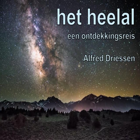 Het heelal een ontdekkingsreis