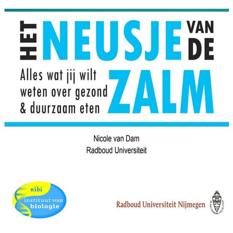 Het neusje van de zalm ochtendlezing 18112011 nibi_nicole van dam | PPT