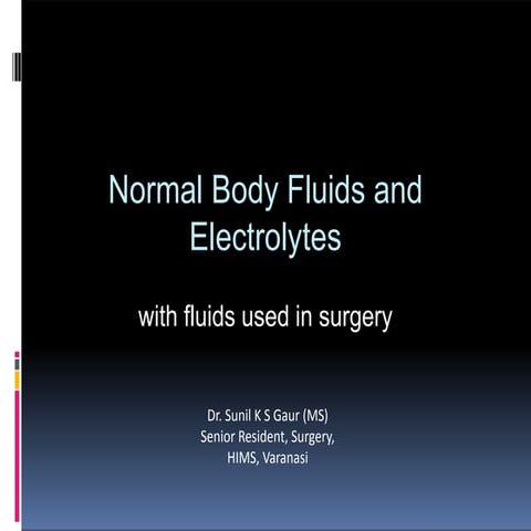 Normal fluid and electrolytes: with commonly used fluids