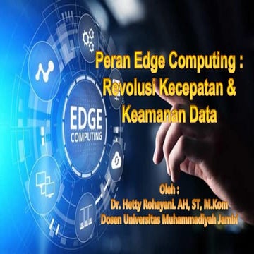 Peran Edge Computing : Revolusi Kecepatan & Kemanan Data