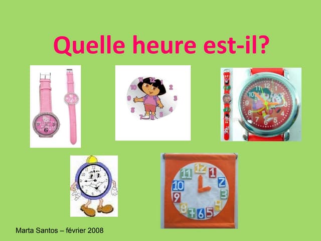 Heures - Quelle heure est-il