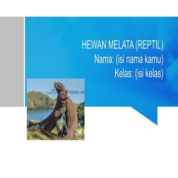 Mengenal Hewan Melata (Reptil): Ciri, Jenis, dan Habitatnya | PPTX