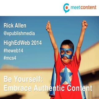 Be Yourself: Embrace Authentic Content