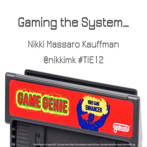 Shall We Play a Game? Gaming the System, When the System Is Your Learning Man...