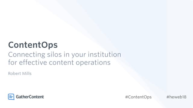 Connecting silos in your institution for effective content operations
