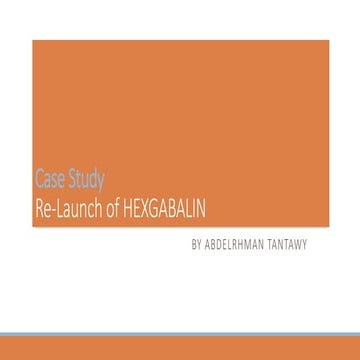 Hexgabalin  pharmaceutical marketing plan - case study