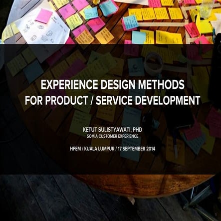 Experience Design Methods for Product / Service Development