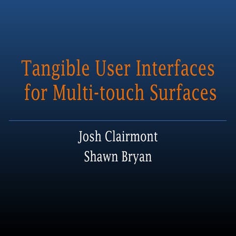 Tangible User Interfaces for Multi-touch Surfaces