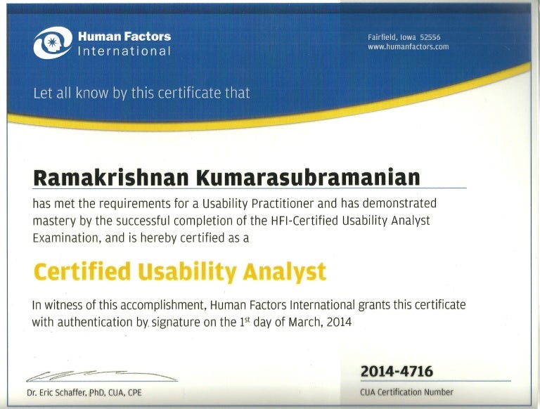 HFI Certified Usability Analyst Ramakrishnan Kumarasubramanian HFI Certified Usability Analyst Ramakrishnan Kumarasubramanian