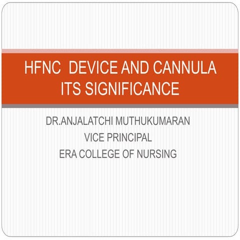 HFNC AND ITS SIGNIFICANCE.pptx