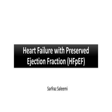 Heart Failure with Preserved Ejection Fraction(HFpEF).ptx