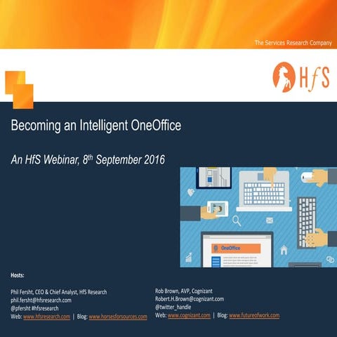 HfS Webinar Slides: Becoming an Intelligent OneOffice