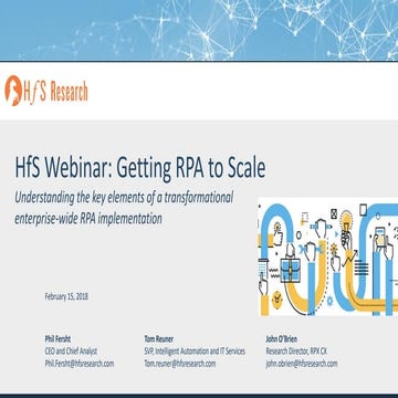 HfS Webinar - Getting RPA to Scale