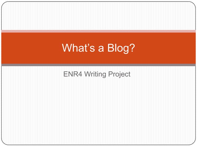 What's A Blog (Revised)