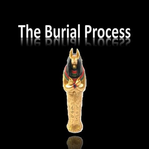 The Burial Process ASCBC