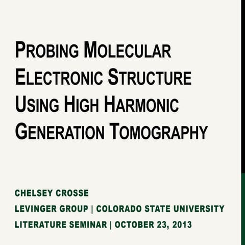 Probing Molecular Electronic Structure Using High Harmonic Generation ...