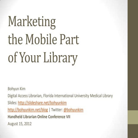 Marketing the Mobile Part of Your Library