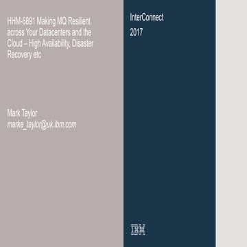 IBM MQ High Availabillity and Disaster Recovery (2017 version)