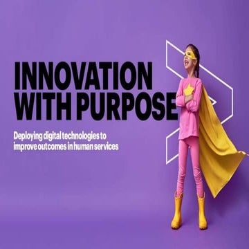 Innovation With Purpose: Deploying Digital Technologies to Improve Outcomes i...