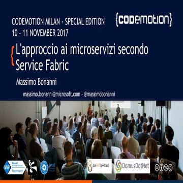 Massimo Bonanni - L'approccio ai microservizi secondo Service Fabric - Codemo...