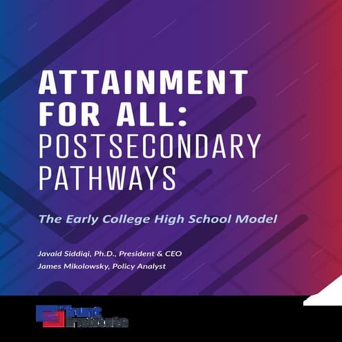 ATTAINMENT FOR ALL: POSTSECONDARY PATHWAYS